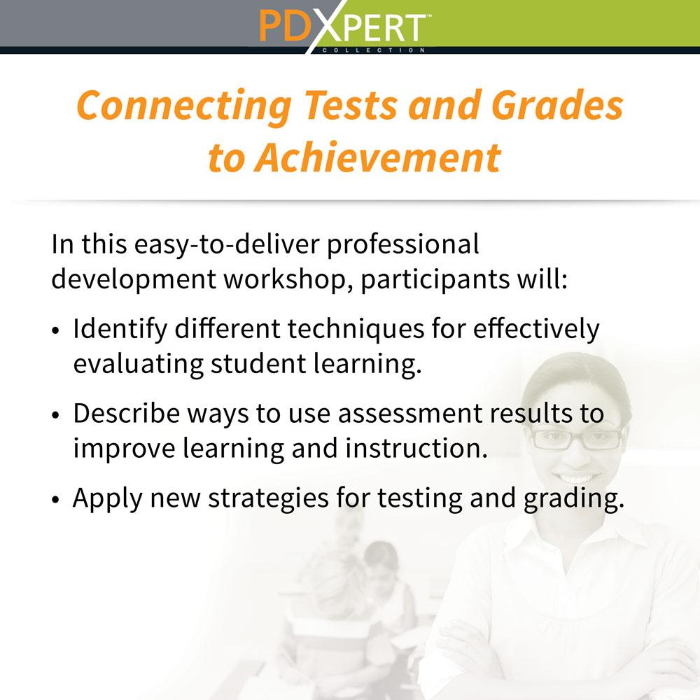 Ready-to-Use Workshops on Assessment: Connecting Tests and Grades to Achievement