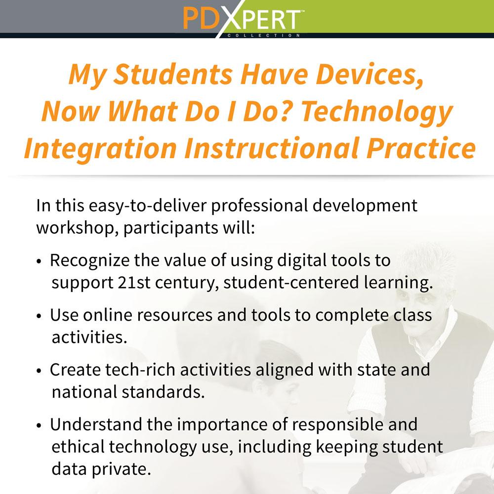 Ready-to-Use Inservice Workshops on Instructional Strategies: My Students Have Devices, Now What Do I Do?