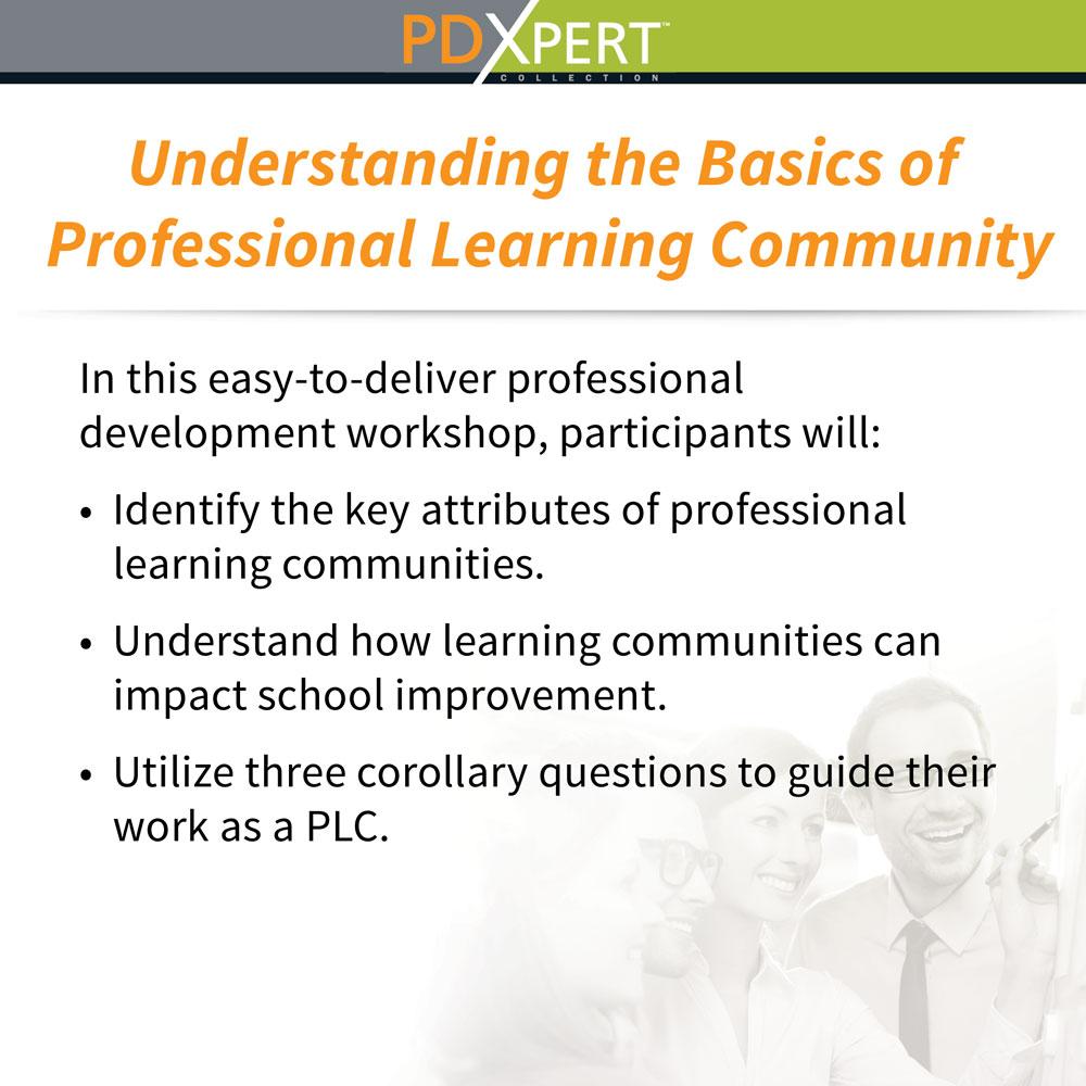 Ready-to-Use Inservice Workshops on Leadership: Understanding the Basics of Professional Learning Community