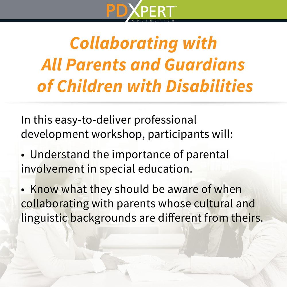 Ready-to-Use Inservice Workshops on Working with Parents: Collaborating with All Parents and Guardians of Children with Disabilities